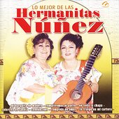 Los Mejor de Las Hermanitas Núñez