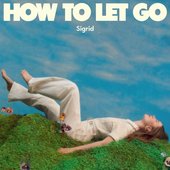How To Let Go | Alt Artwork