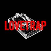 Lovetrap