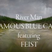Famous Blue Fable feat. Feist - official River Man film