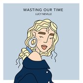 Wasting Our Time