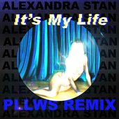 It's My Life (Pllws Remix) [feat. Pllws] - Single