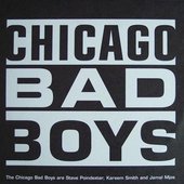 The Chicago Bad Boys