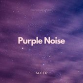 Purple Noise