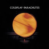 Coldplay • Parachutes