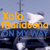 On My Way (feat. Adriana Padilla) - Single