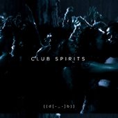 Club Spirits - Single