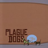 Plague Dogs