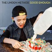 The Linden Method - 'Good Enough' Album Cover