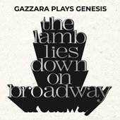 The Lamb Lies Down On Broadway (Gazzara Plays Genesis)