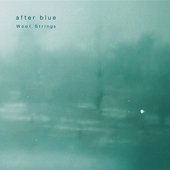 2nd album \"after blue\"