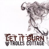 Let It Burn
