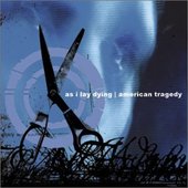 As I Lay Dying/American Tragedy - Split