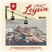 6 Days in Leysin