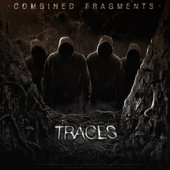 Combined Fragments - \"Traces\" EP
