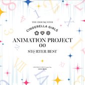 THE IDOLM@STER CINDERELLA GIRLS ANIMATION PROJECT 00 ST@RTER BEST