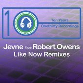 Like Now (feat. Robert Owens) [Remixes] - EP