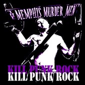 Kill Punk Rock