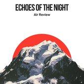 Echoes of the Night