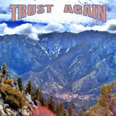 Trust Again - Single