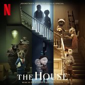 The House (Soundtrack From The Netflix Special)