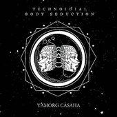 Technoidial Body Seduction