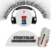 stickyglueunderground
