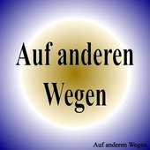 Auf anderen Wegen