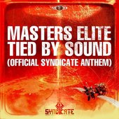 Tied by Sound (Official Syndicate Anthem)