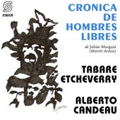 Crónica De Hombres Libres