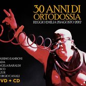 Massimo Zamboni, Nada, Angela Baraldi, Cisco, Fatur, Giorgio Canali - 30 Anni Di Ortodossia