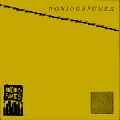Noxious Fumes
