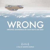 Wrong (Original Soundtrack)