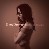 Back to What Broke Me - Single
