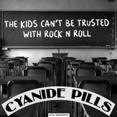 The Kids Can't Be Trusted With Rock 'n' Roll - Single