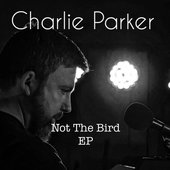 Not The Bird EP - EP