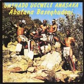Abafana Baseqhudeni - Umshado Ugcwele Amasaka