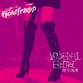 Goldfrapp - Wonderful Electric (Live in London)