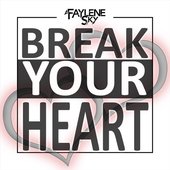 Break Your Heart - Single