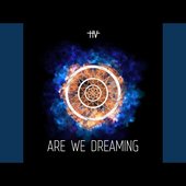 Are We Dreaming