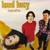 Loud lucy!