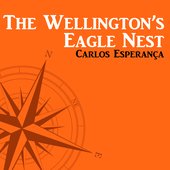 The Wellington's Eagle Nest