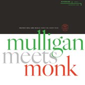 Mulligan Meets Monk (Remastered 2025 / Mono Mix)
