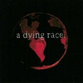A Dying Race