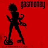 Gasmoney Dangerous Snake