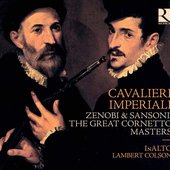 Cavalieri Imperiali: Zenobi & Sansoni, the Great Cornetto Masters