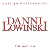 Danni Lowinski: The Way I Am