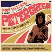 Celebrate the Music of Peter Green and the Early Years of Fleetwood Mac (Live from The London Palladium)