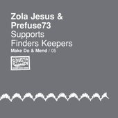 Zola Jesus & Prefuse73 Supports Finders Keepers