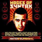 The Wages of Syntax, Vol. 2 (Hosted by DJ Promote)